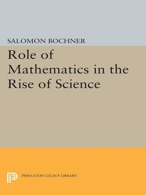 cover image of Role of Mathematics in the Rise of Science